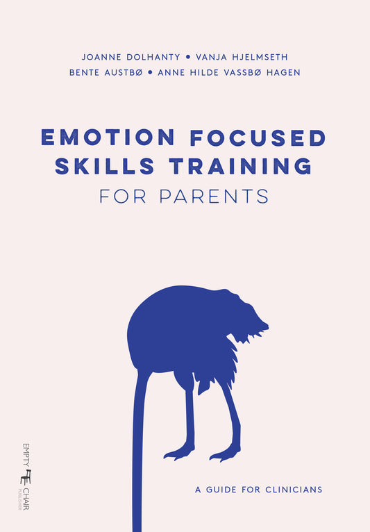 Emotion Focused Skills Training For Parents